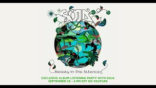 SOJA – Beauty In The Silence (Album Listening Party)