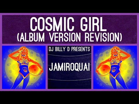 Jamiroquai - Cosmic Girl (Album Version Revision) - YouTube