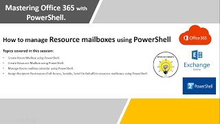 Mastering Office 365 with PowerShell - Session 5 | How to manage Resource Mailboxes using PowerShell