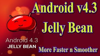Top 10 Features Of Android V 4.3 Jelly Bean