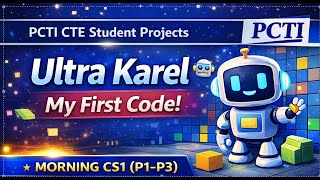 Ultra Karel | Intro to Programming | CS1 CTE Student Projects