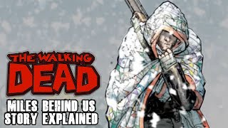 The Walking Dead Comics Vol.2: “Miles Behind Us” Story Explained