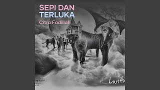 Sepi Dan Terluka