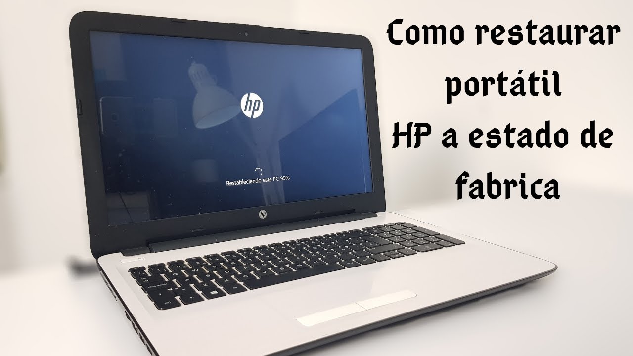 Como Restaurar Port til HP A Estado De Fabrica 2019 YouTube