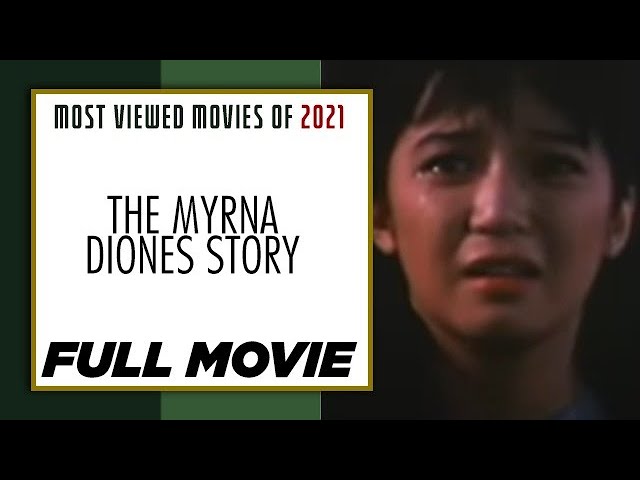 THE MYRNA DIONES STORY: Kris Aquino, Gina Alajar, Boots Anson-Roa u0026 Joel Torre | Full Movie class=