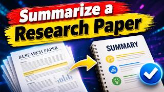 How to Summarize a Research Paper | Scientific Article Summary & Analysis Guide