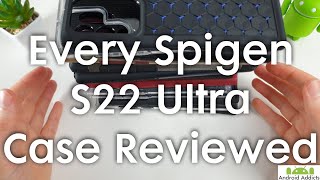 Every Spigen Samsung Galaxy S22 Ultra Case Review (+ Cryo Armor test!)