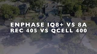 Enphase Micro and Solar Panel Comparison | IQ8+ vs IQ8A | REC405 vs QCell 400