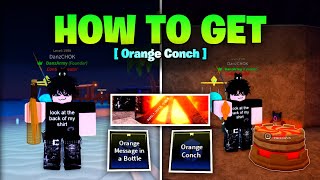 How to Get Orange Conch in Fisch (Orange Message in the Bottle)