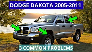 3 Most Common Problems of the Dodge Dakota 2005 - 2011