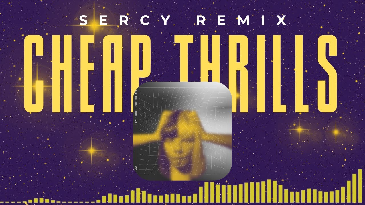 Sia–Cheap Thrills (Sercy Remix)