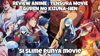 REVIEW] Tensei shitara Slime Datta Ken Movie: Guren no Kizuna-hen