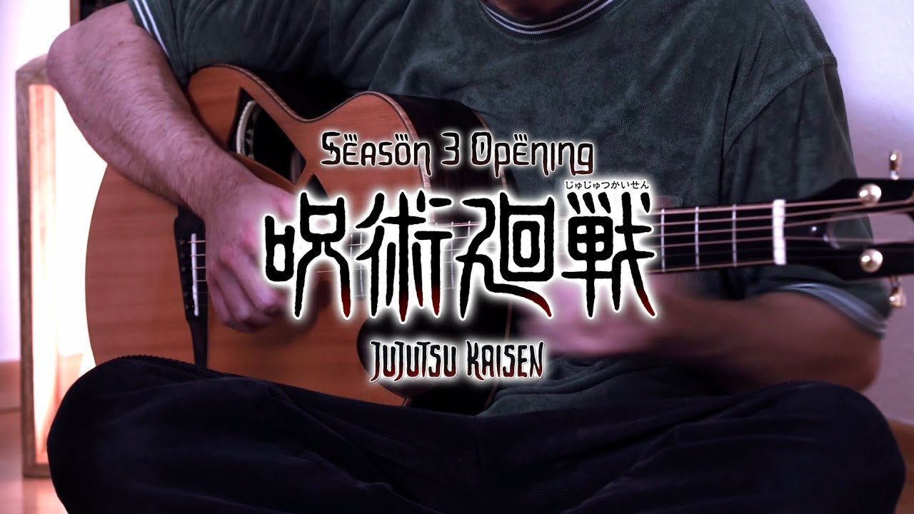 (Jujutsu Kaisen 呪術廻戦 Season 3 OP) AIZO - Fingerstyle Guitar Cover