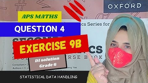 Exercise 9B Question 4 |statistical data handling  | apsmaths  updated edition Grade 6 NSM1 📖