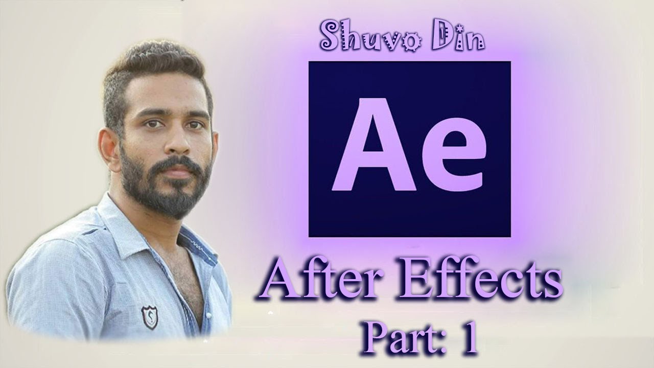 After Effects Video Editing Tutorial bangla part 1 - YouTube