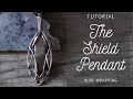 The Shield Pendant | Tutorial