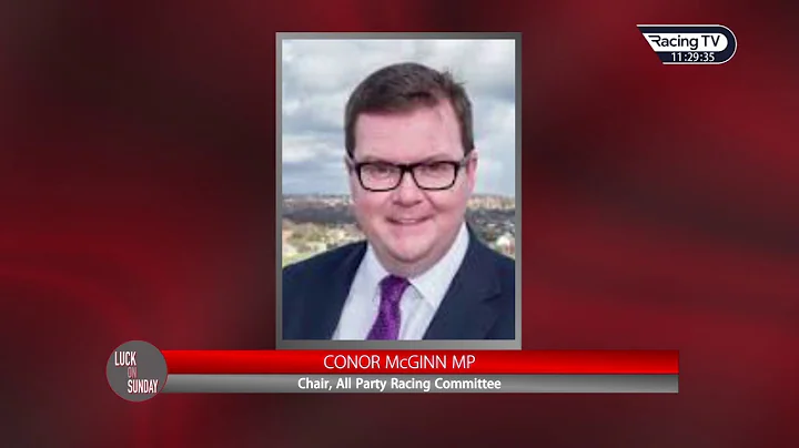 Connor McGinn MP - Chair of the All Party Racing C...