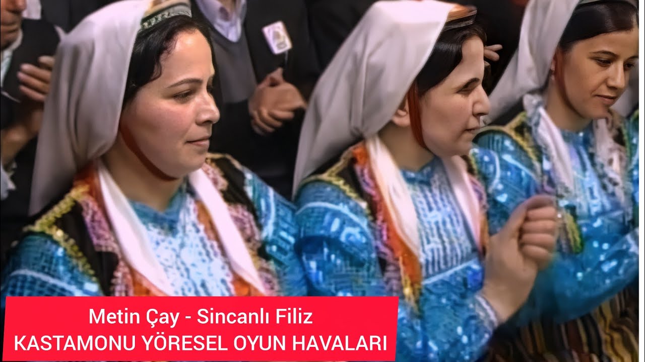 Kastamonu Oyun Havaları /Metin Çay - Sincanlı Filiz 