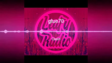 Glue70- Casin