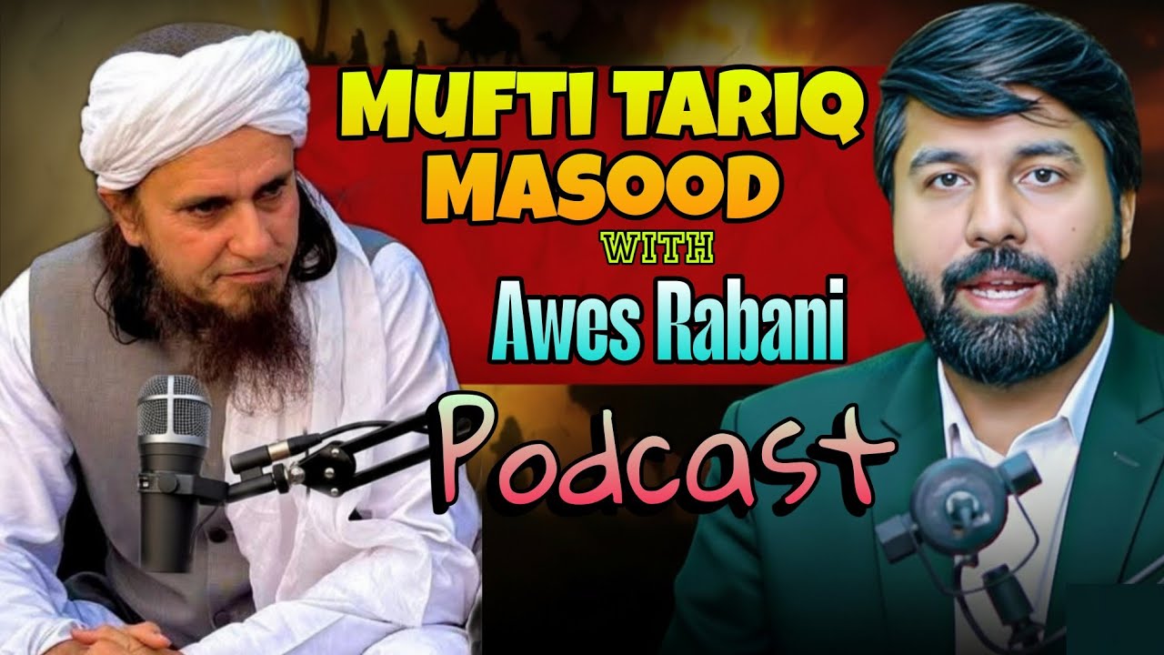 Mufti Tariq Masood Podcast with Awes Rabani | Interesting Questions & Powerful Answers | MTM Live 🕋