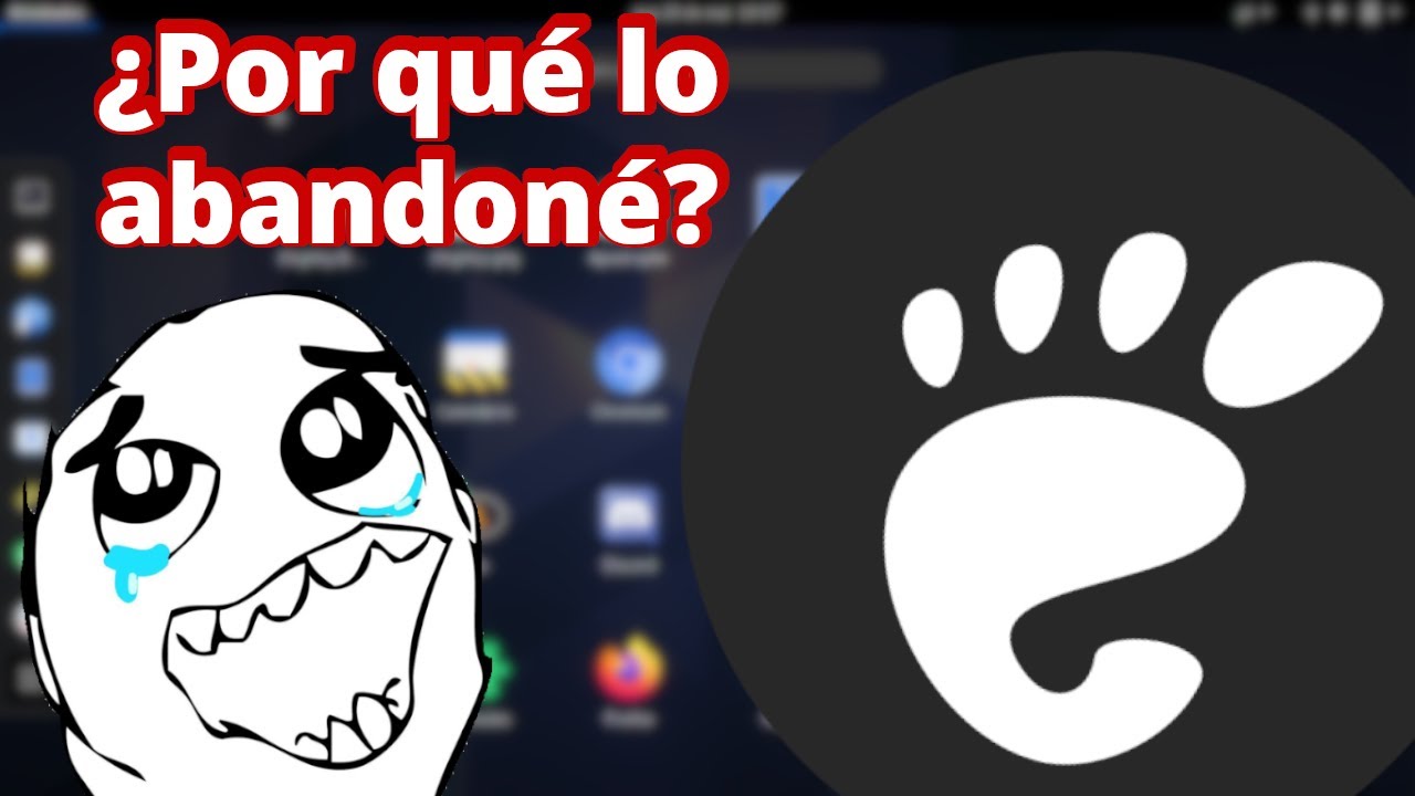Mi problema con Gnome 😔 ¿Por qué lo he abandonado? 👺