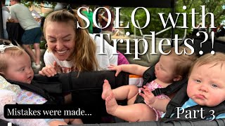 SOLO w/Triplets pt 3: Come to Walmart with us!