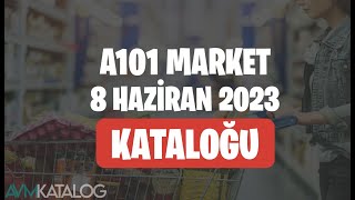 A101 8 Hazi̇ran 2023 Kataloğu A101 Aktüel Ev Mutfak Ürünleri̇