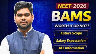 BAMS in 2026: Is BAMS Worth It? 🔥 Future Scope, Salary &amp; Government Jobs After NEET | The Ayurveda