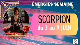 🌊SCORPION du 3 au 9 JUIN 🌸 message pour toi#scorpionhebdo