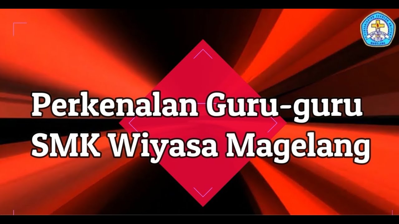 Memperkenalkan visi, misi serta perkelanan guru- guru dan karyawan SMK Wiyasa Magelang