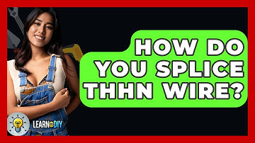 How Do You Splice THHN Wire? - LearnToDIY360.com