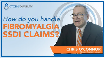How Do You Handle Fibromyalgia SSDI Claims?