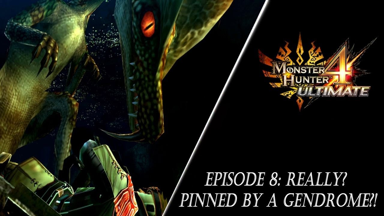 Monster Hunter 4 Ultimate (3DS) Эпизод 8: СЕРЬЕЗНО? ПРИЖАТ К ГЕНДРОМУ?!