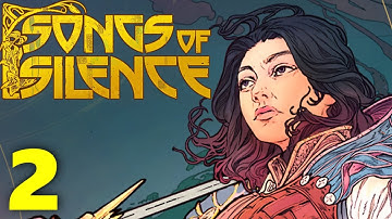 Songs Of Silence Early Access Walkthrough & Gameplay Part 2 - The Siege Of Elbin | No Commentary