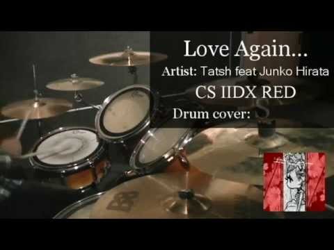 Real Drumで振り返るギタドラ名曲集 STAGE40: Love again... [Drum cover]
