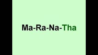 maranatha