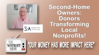 Second-Home Owners: Donors Transforming Local Nonprofits!