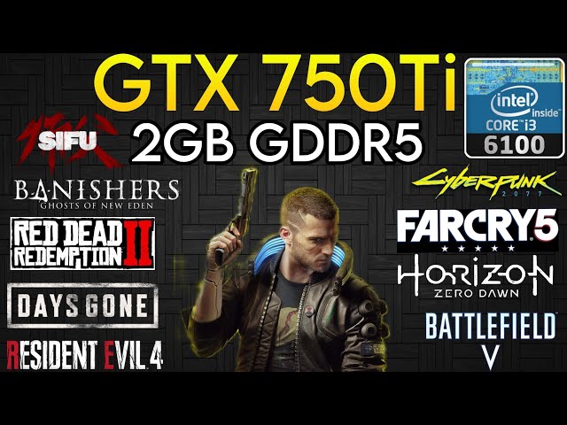 GTX 750 Ti + I3 6100 & 16GB Ram - Test In 9 Games In 2024 ! - YouTube