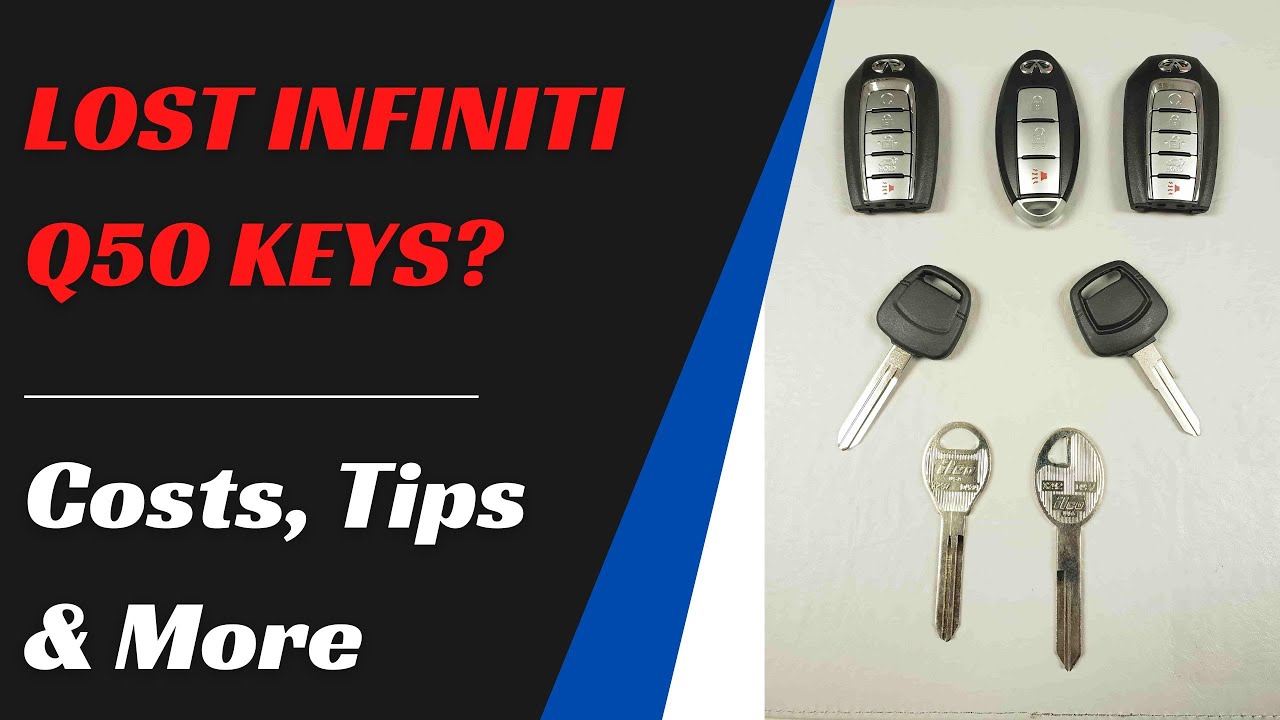 Infiniti Q50 Key Replacement – Great Tips to Save Money, How to Get a