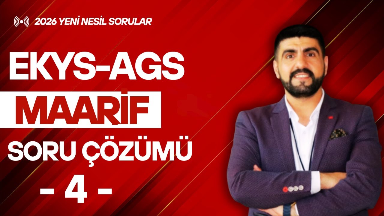 MAARİF MODELİ SORU ÇÖZÜM SERİSİ-4 | ÖSYM TARZI ANALİZLER | EKYS AGS | KARABULUT HOCA-2026