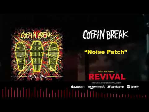 Coffin Break - Noise Patch