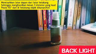 Teknik Pencahayaan Key Light, Fill Light, Back Light, Background Key, Fill And Back Ligt