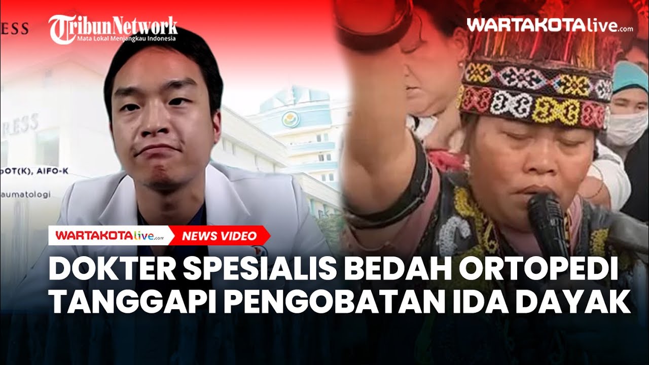 Tanggapi Pengobatan Ida Dayak, Dokter Spesialis Bedah Ortopedi dan Traumatologi Bilang Begini