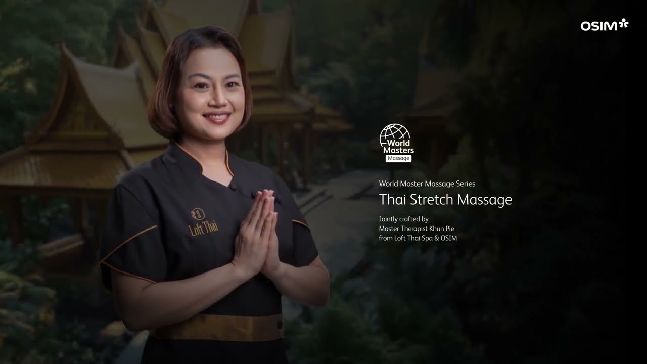 Loft Thai Spa x OSIM Collaboration Explained by Master Therapist Khun Pie