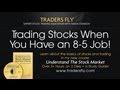 How to Trade Stocks and Invest While You Work an 9 to 5 Job