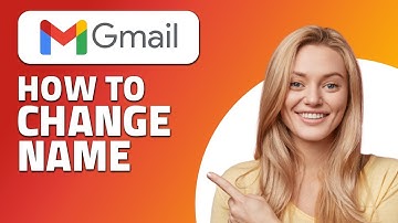 How to Change Your Gmail Account Name! (Quick & Easy)