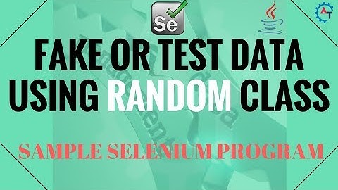 4. Sample Selenium Program Using RANDOM Class in Java