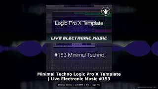 Minimal Techno Logic Pro X Template Live Electronic Music Production