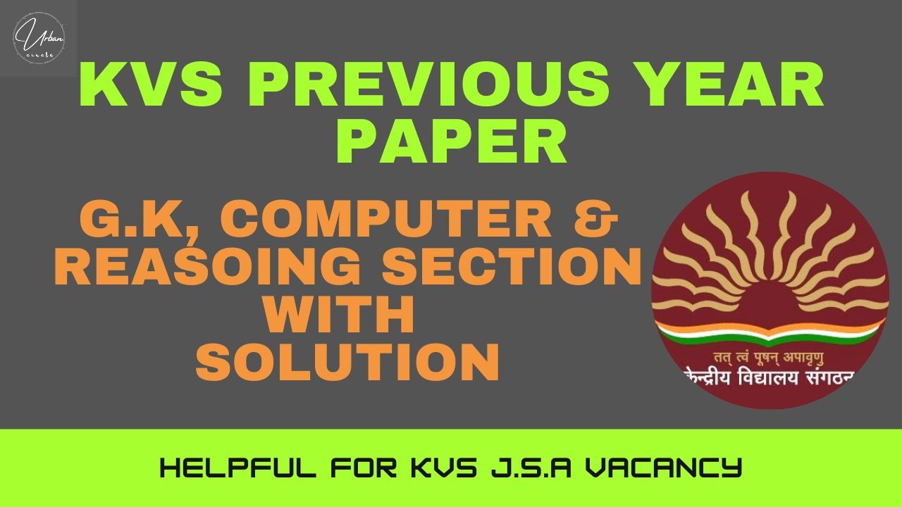 KVS Previous Year Question Paper | G.K, Reasoning & Computer Solutions ...