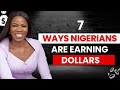 7 Legit Ways Nigerians Are Making Dollars Right Now 7 Legit Ways Nigerians Are Making Dollars Right Now